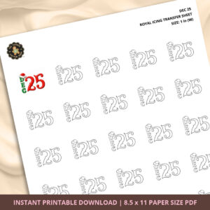 Dec 25 Royal Icing Transfer (3 sizes) Digital Download